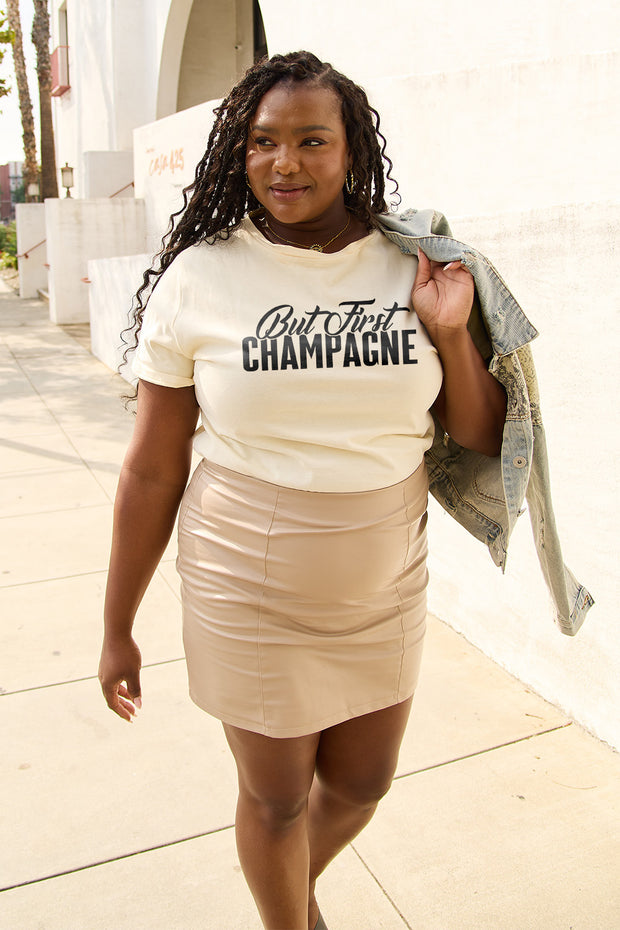 Simply Love Full Size BUT FIRST CHAMPAGNE Round Neck T-Shirt - The Michelle Style Boutique